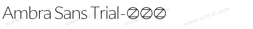 Ambra Sans Trial字体转换